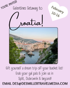 https://desmillertravelmedia.com/galentines-getaway-to-croatia-feb-2025/